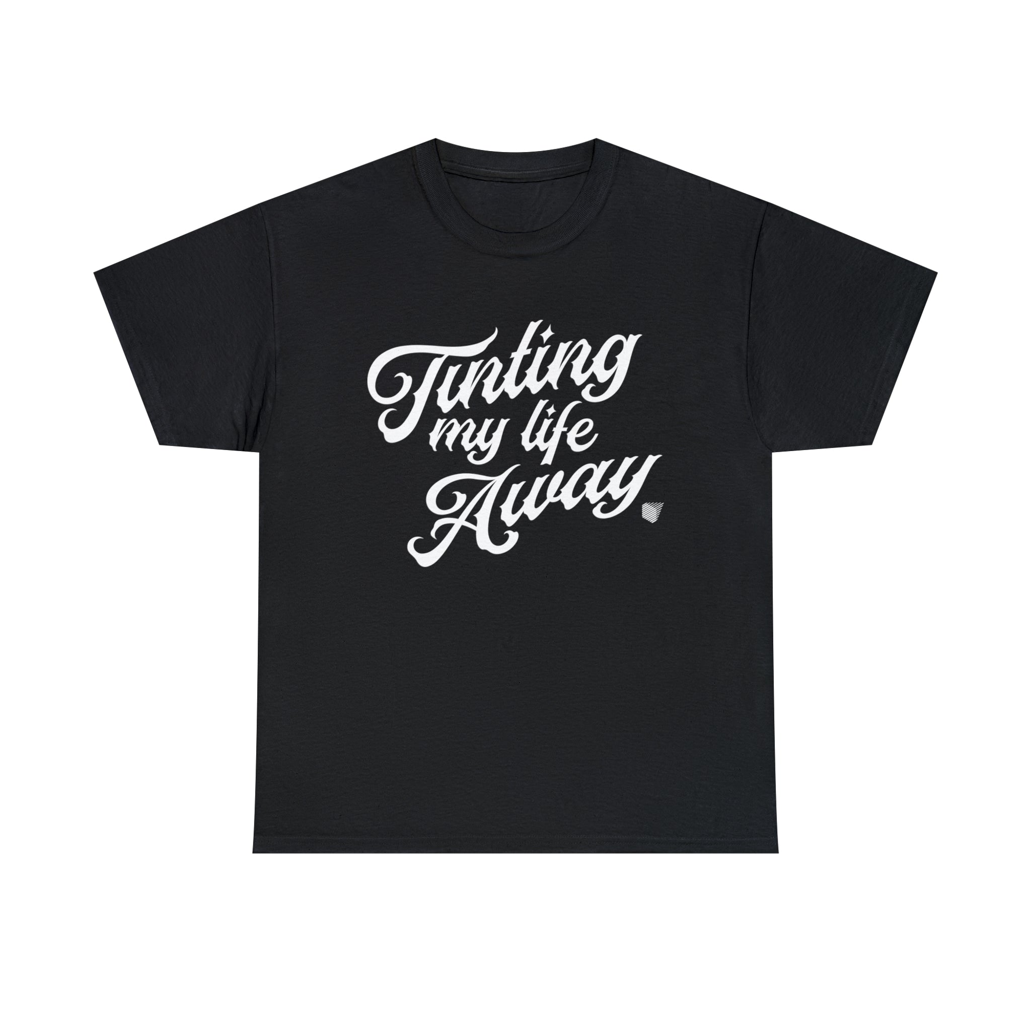 Tinting My Life Away Unisex Shirt