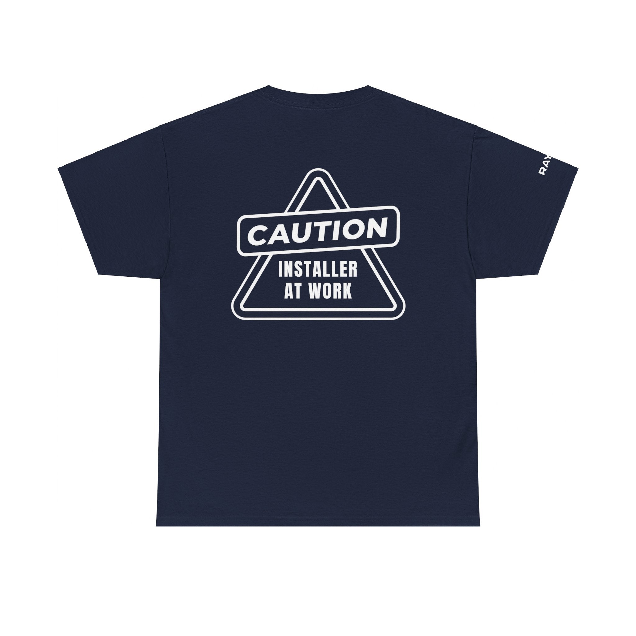 Caution Installer At Work T-Shirt