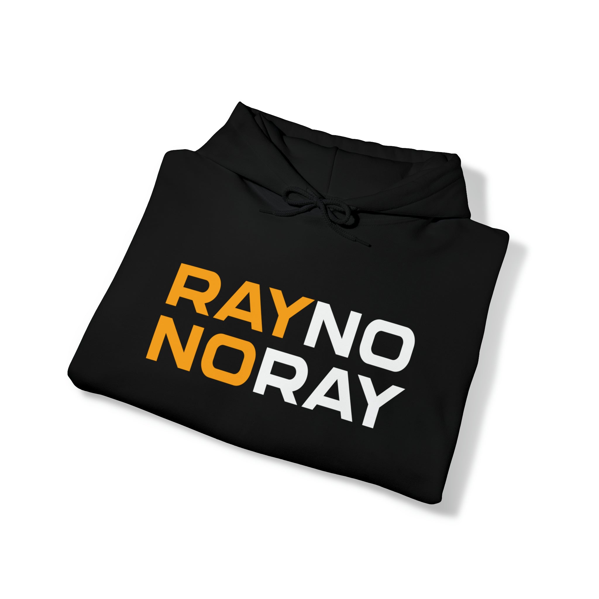 Rayno No Ray Unisex Hoodie