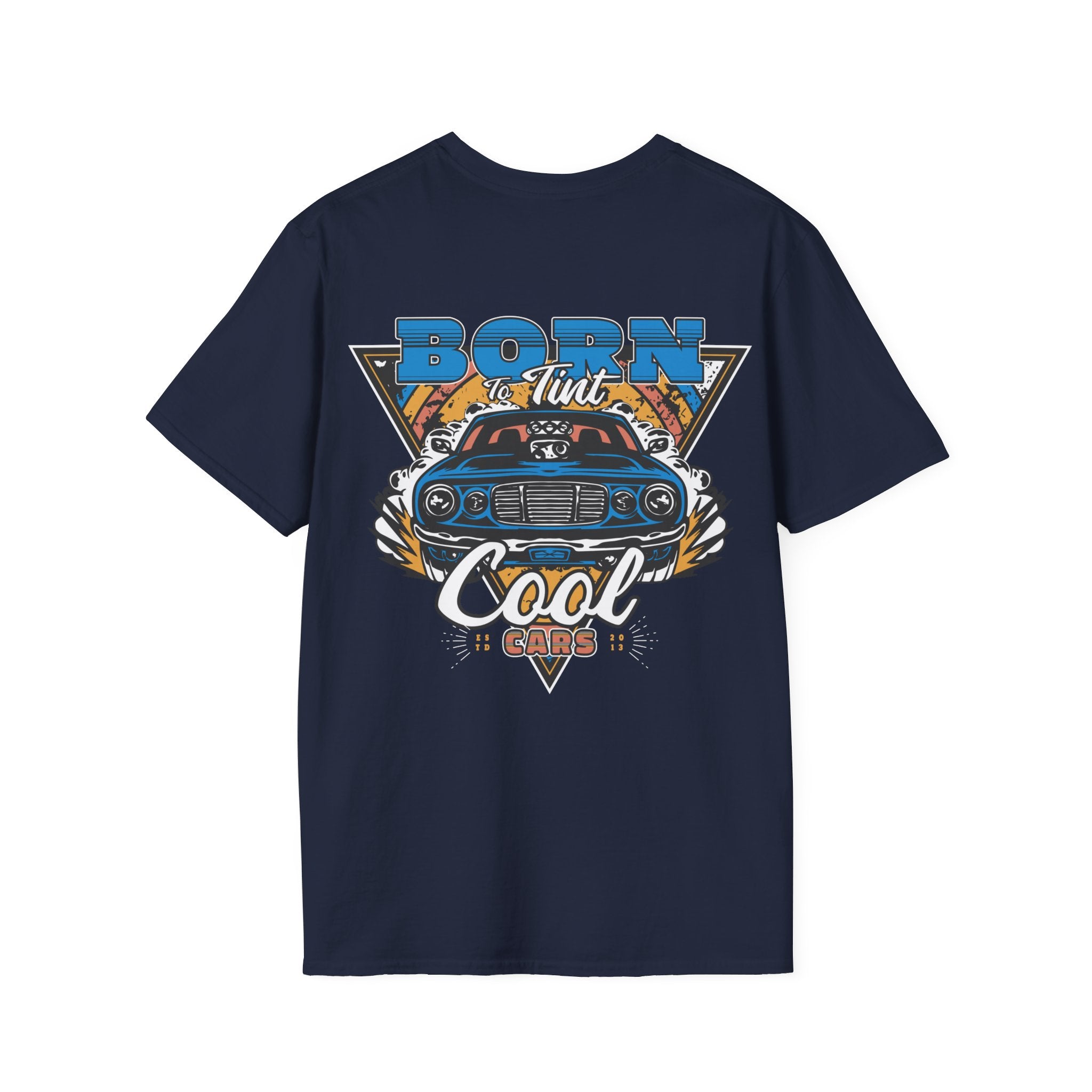 Born to Tint Cool Cars Tinter's Shirt
