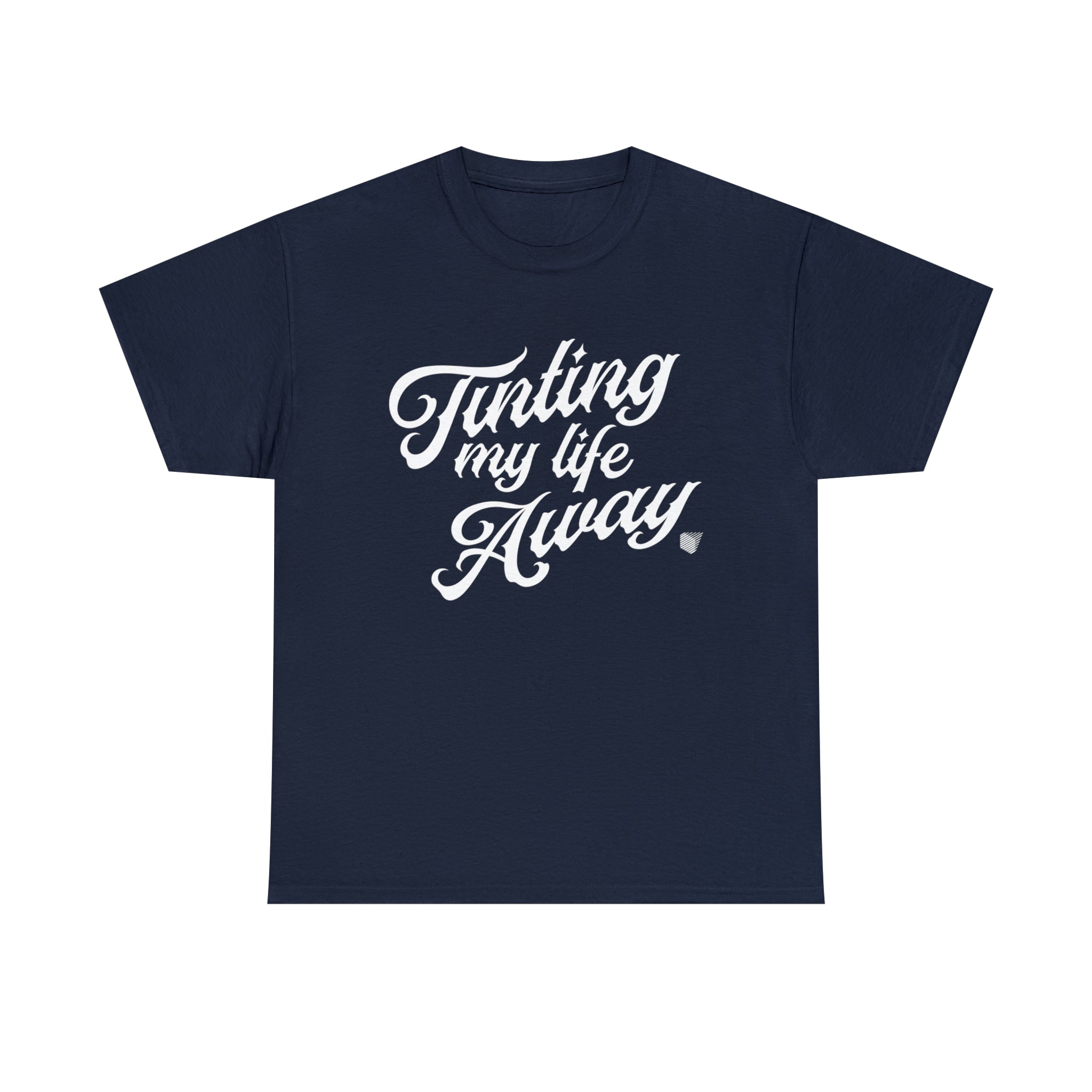 Tinting My Life Away Unisex Shirt