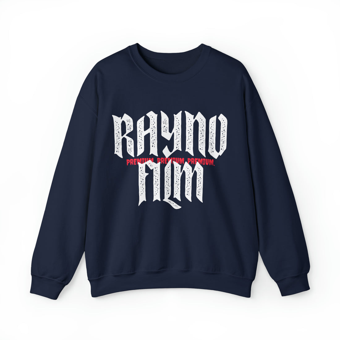 Rayno Film. Premium. Premium. Premium. Sweatshirt
