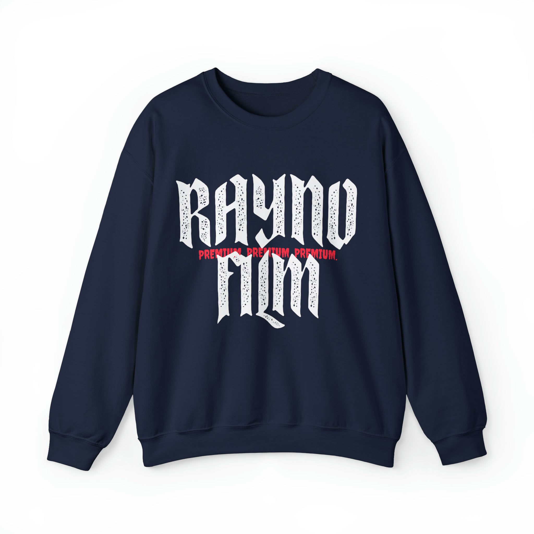 Rayno Film. Premium. Premium. Premium. Sweatshirt