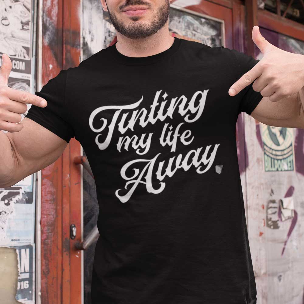 Tinting My Life Away Unisex Shirt