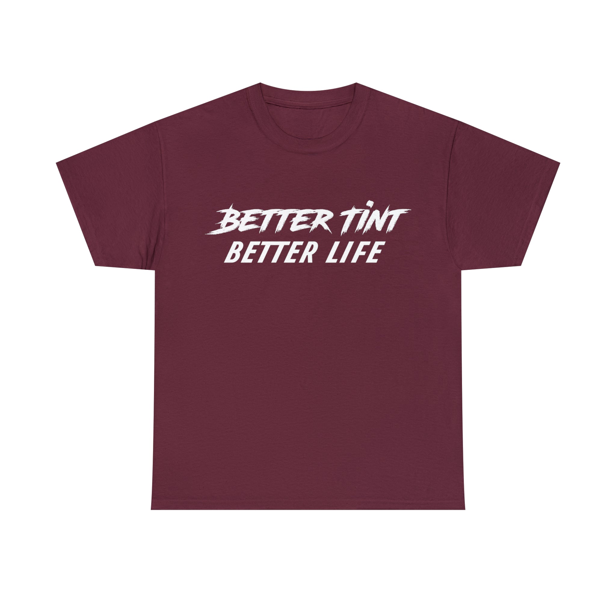 Better Tint Better Life Unisex Heavy Cotton Tee
