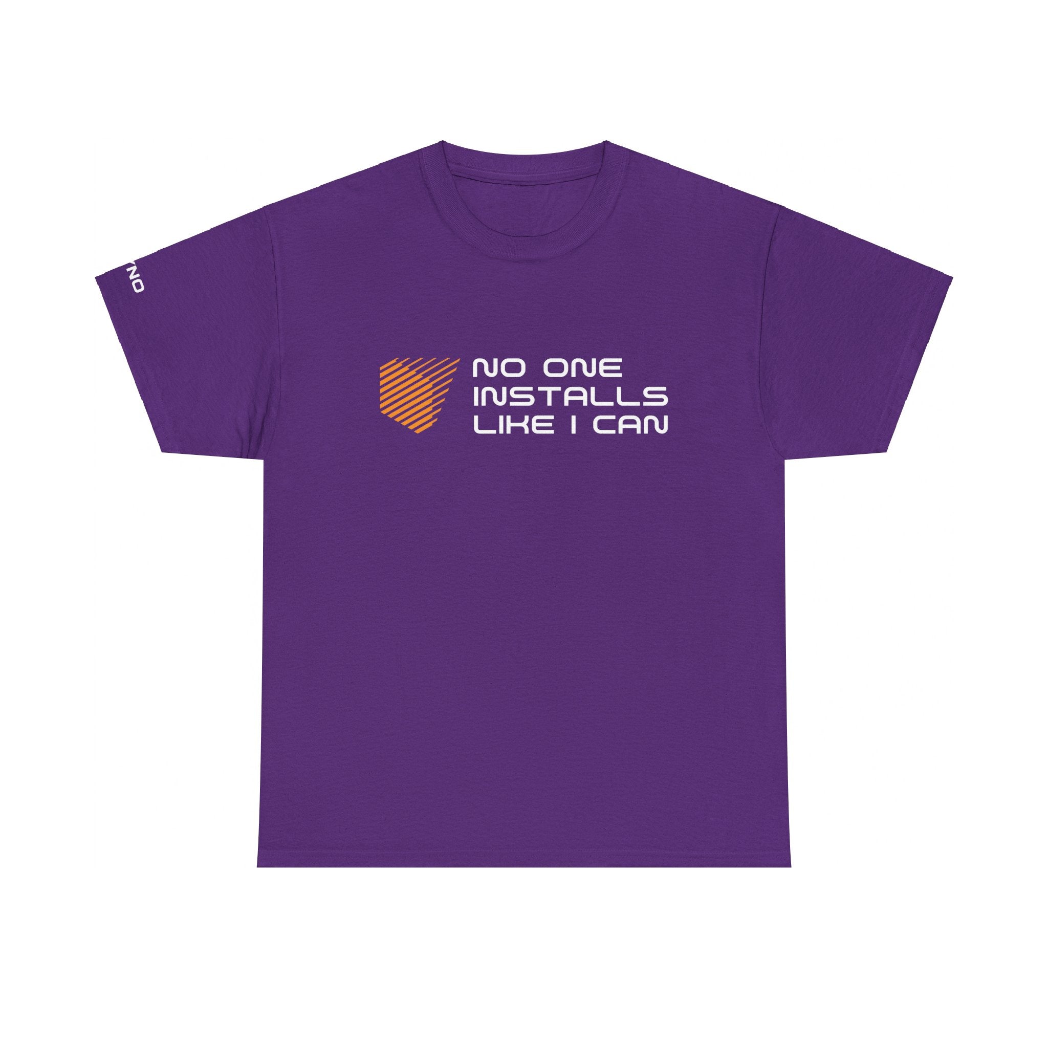 No One Installs Like I Can T-Shirt