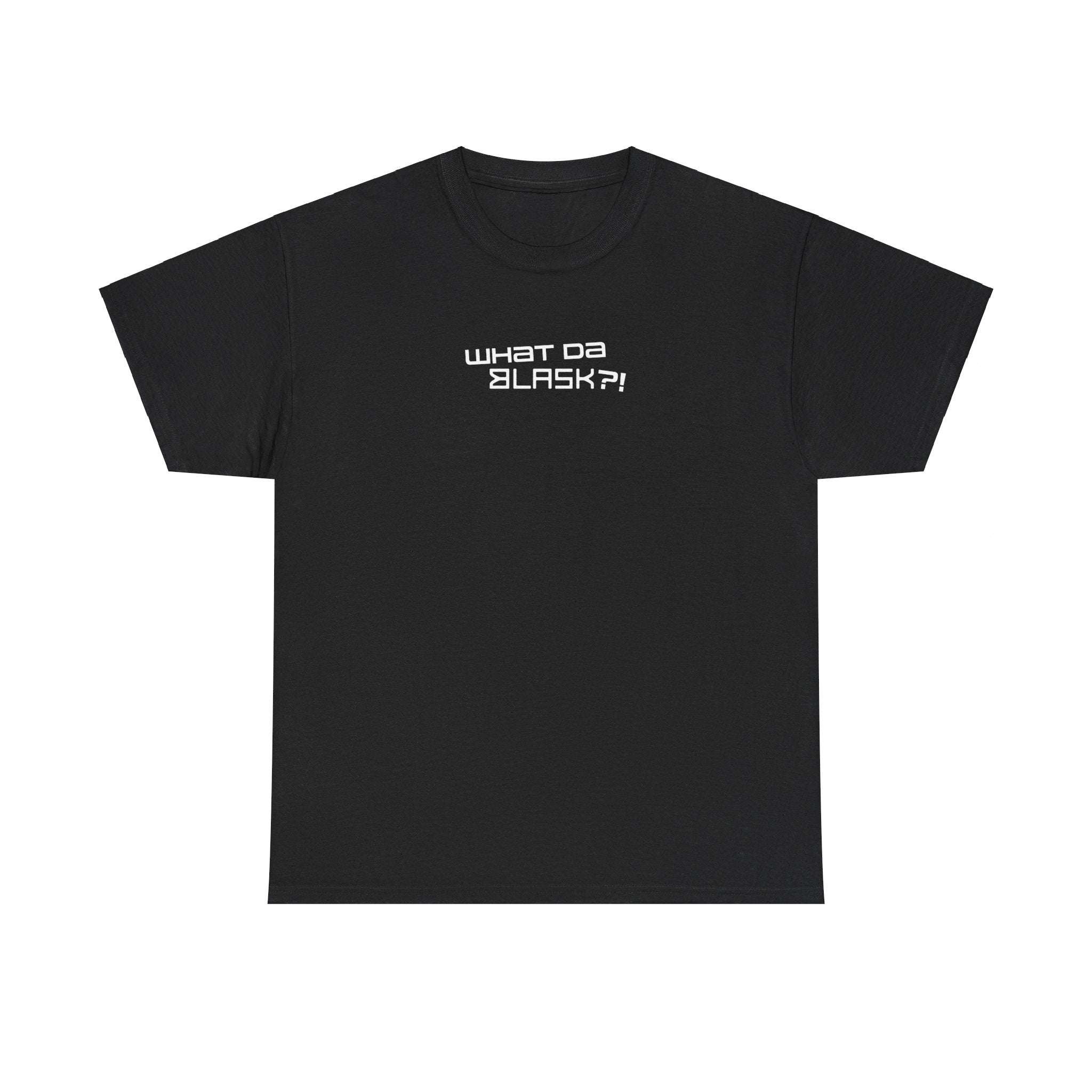What Da Blask?! Blask Logo Back T-Shirt