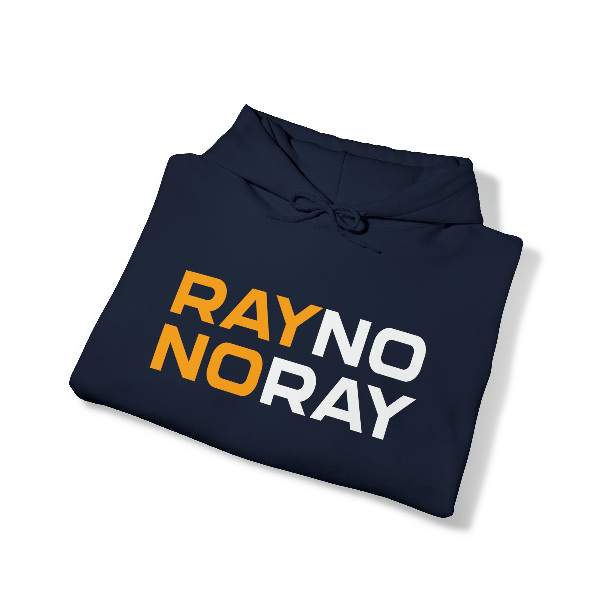 Rayno No Ray Unisex Hoodie