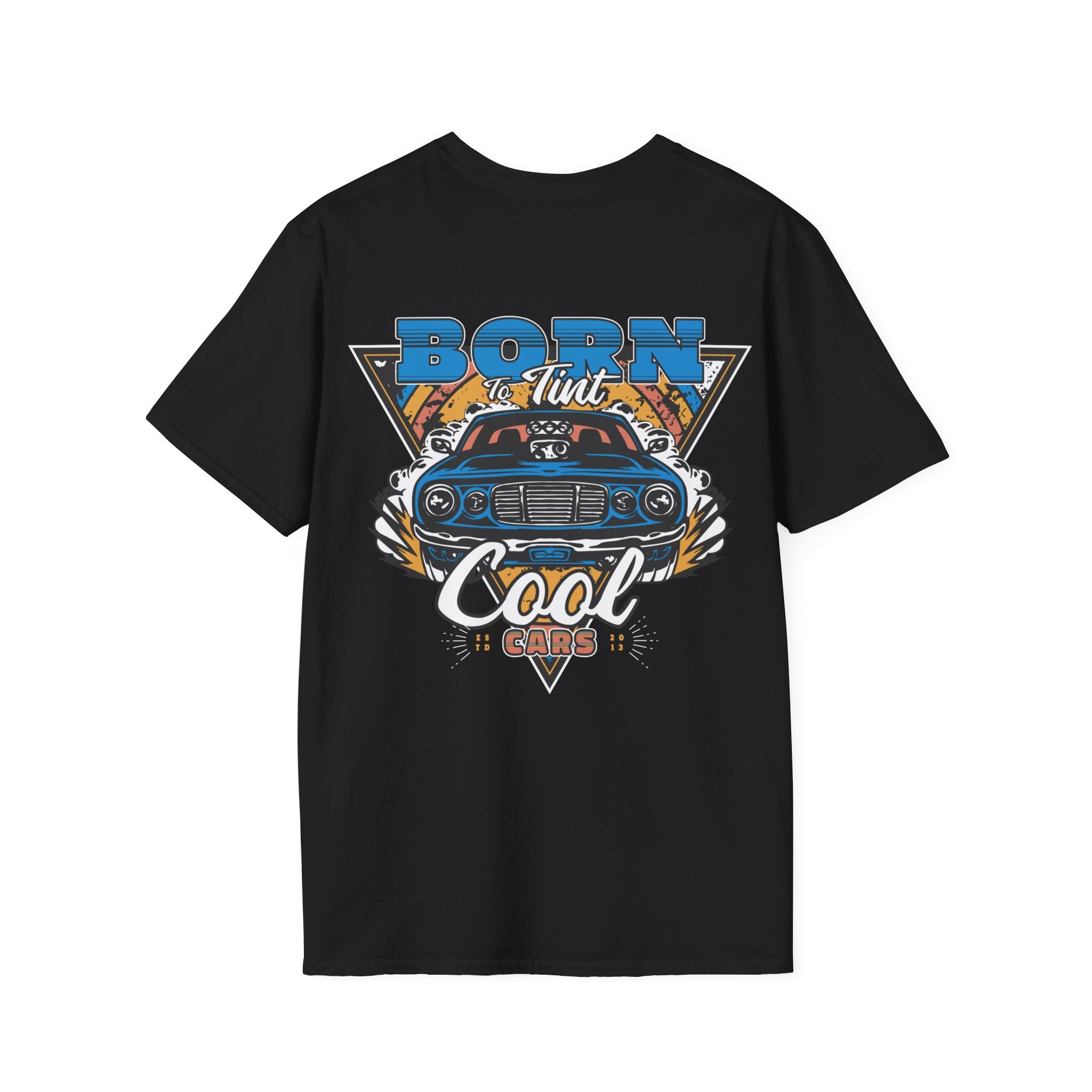 Born to Tint Cool Cars Tinter's Shirt