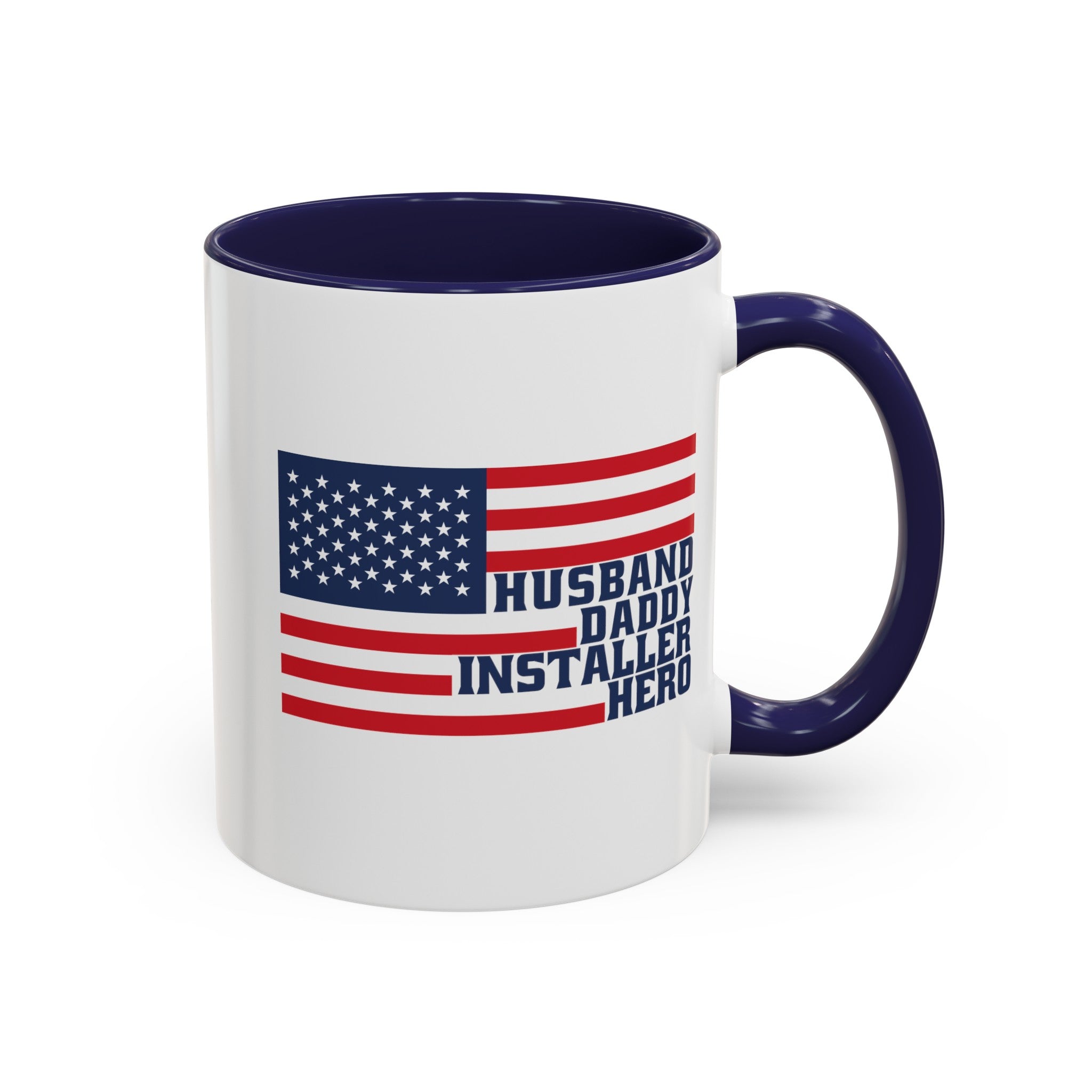 Huband, Daddy, Installer Hero American Flag Color Accent Mug
