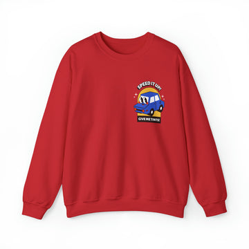 Speed It Up! Give Me Tints! Sweatshirt